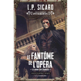 Le Fantôme de l'opéra - Le chant des égorgés