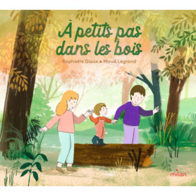 À petits pas dans les bois À petits pas dans les bois
