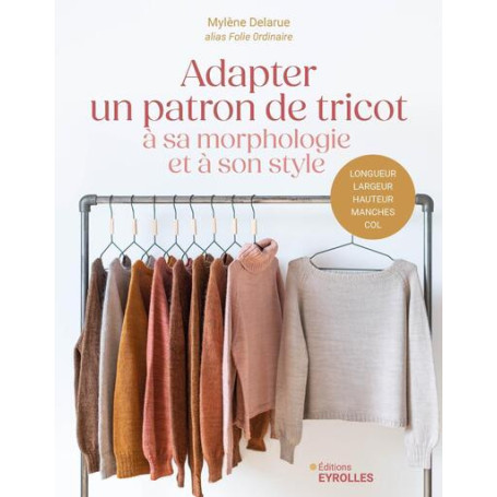 Adapter un patron de tricot à sa morphologie et à son style
