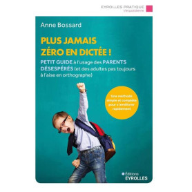 Plus jamais zéro en dictée !