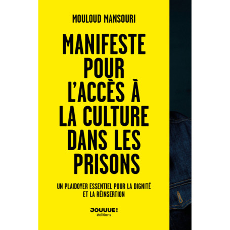 Manifeste pour l'accès à la culture dans les prisons - Un plaidoyer essentiel pour la dignité et la réinsertion