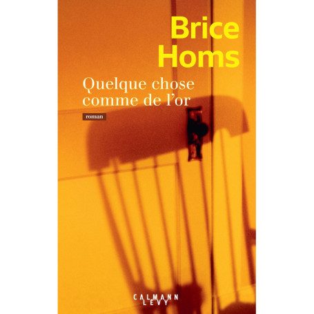 Quelque chose comme de l'or