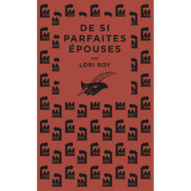 De si parfaites épouses