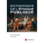 Dictionnaire de l'éthique publique