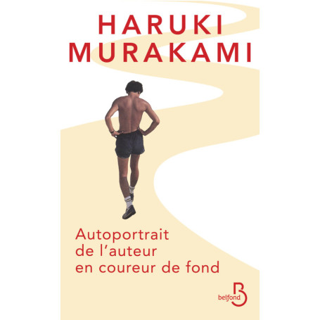 Autoportrait de l'auteur en coureur de fond