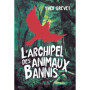 L'archipel des animaux bannis