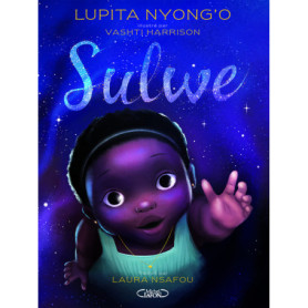 Sulwe - le conte lumineux de Lupita Nyong'o
