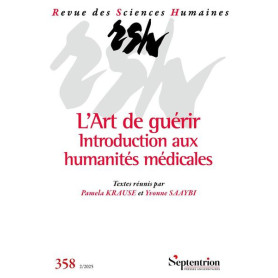L'Art de guérir. Introduction aux humanités médicales