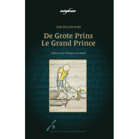 De Grote Prins / Le Grand Prince