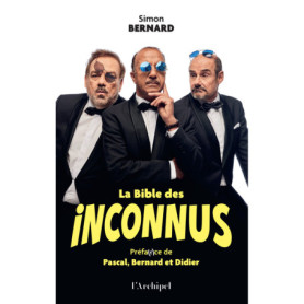 La Bible des Inconnus La Bible des Inconnus