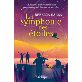 La symphonie des étoiles La symphonie des étoiles