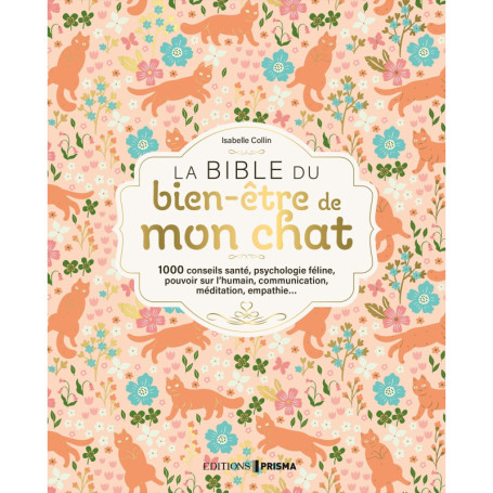 La bible du bien-être de mon chat