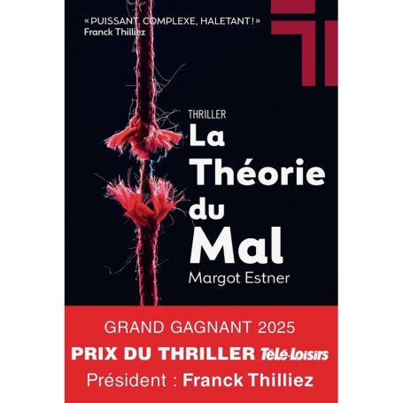 La Théorie du mal - Grand Gagnant prix Télé-Loisirs 2025