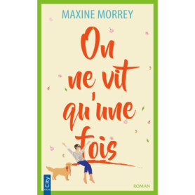 On ne vit qu'une fois