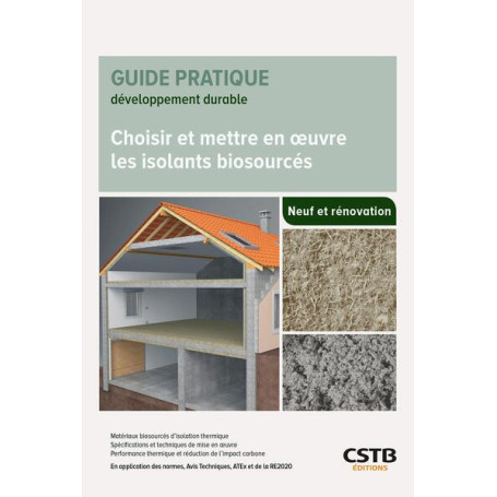 Choisir et mettre en oeuvre les isolants biosourcés