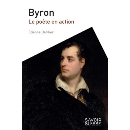 Byron. Le poète en action