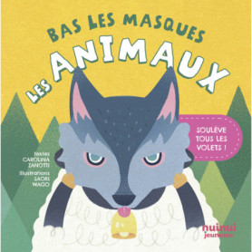 Bas les masques - Les animaux ! Bas les masques - Les animaux !