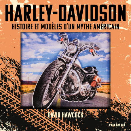 Harley Davidson pop-up - Histoire et modèles d'un mythe américain