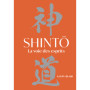 Shinto - La voie des esprits