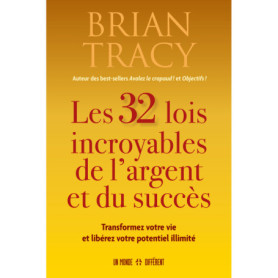 Les 32 lois incroyables de l'argent et du succès