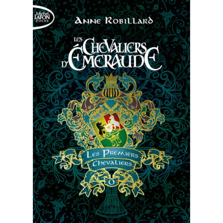 Les Chevaliers d'Émeraude - Préquel - Tome 0 Les Premiers Chevaliers