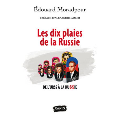 Les dix plaies de la Russie