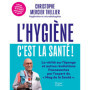 L'Hygiène, c'est la santé !