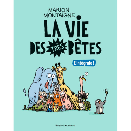 La vie des très bêtes, Tome 01