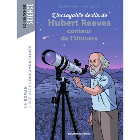 L'incroyable destin d'Hubert Reeves, conteur de l'Univers