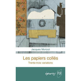 Les papiers collés Les papiers collés