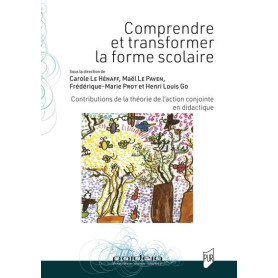 Comprendre et transformer la forme scolaire