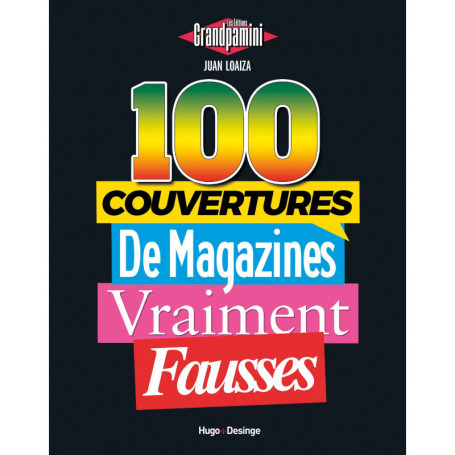 100 couvertures de magazines vraiment fausses