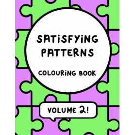 Satisfying Patterns Colouring Book VOLUME 2