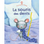C'est l'heure de l'histoire - La Souris des Dents - dès 4 ans