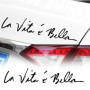 WOO Girl 1 autocollant La Vita é Bella en PVC sur film de transfert - Pas de fond blanc nécessaire - La vie est belle pour le tu