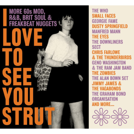 I Love To See You Strut - Compilation 60s Mod et RnB 35,76 €