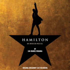 Hamilton - L'Album Original du Musical de Lin-Manuel Miranda