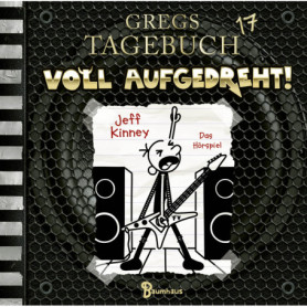 Gregs Tagebuch 17 : VOLL Aufgedreht - Hörspiel Audio