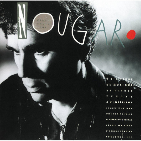 Compilation Grand Angle Sur Nougaro - Les Meilleurs Titres