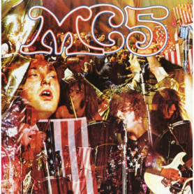 MC5 - Kick Out The Jams : Album Détonnant