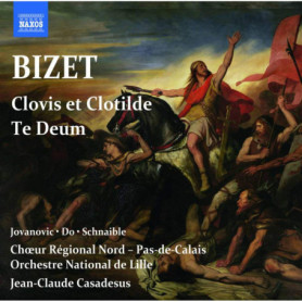 CD Bizet : Clovis et Clotilde - Te Deum