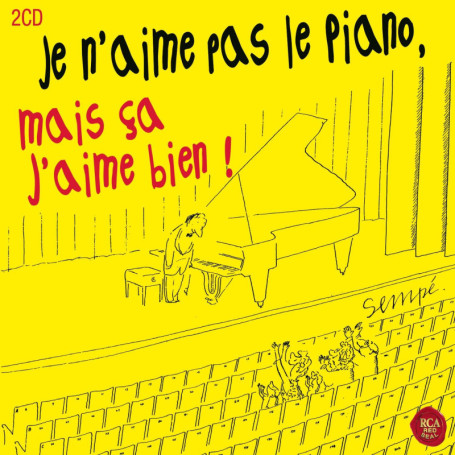 Compilation Classique : Je n'aime pas le piano, mais ça j'aime bien !