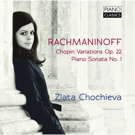 Rachmaninoff : Variations de Chopin et Sonate pour Piano No. 1