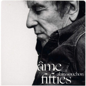 Ame Fifties - Album CD d'Alain Souchon