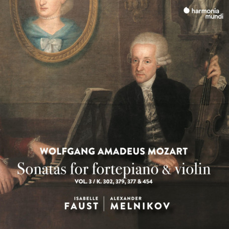 Mozart : Sonates pour Fortepiano et Violon, Volume 3 - Harmonia Mundi