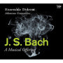Bach: L'Offrande Musicale - Ensemble Diderot
