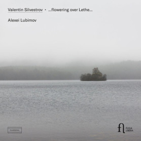Album Flowering Over Lethe - Hommage à Valentin Silvestrov