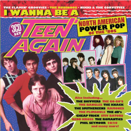 Compilation American Power Pop 1980-1989 - I Wanna Be a Teen Again