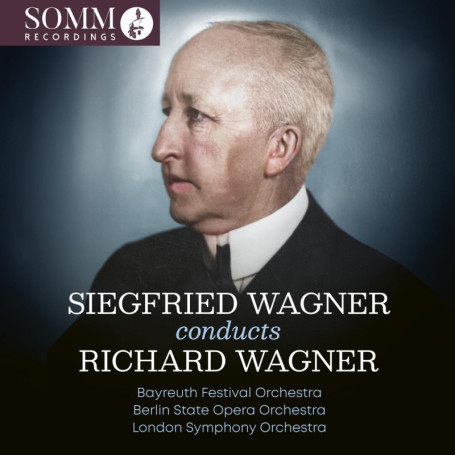 Siegfried Wagner dirige Richard Wagner - Album Classique en Double CD