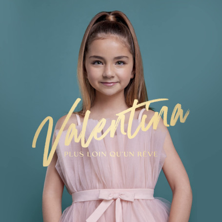 Plus Loin qu'un Rêve - Album de Valentina